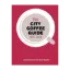 Зображення The City Coffee Guide 2017-2018
