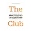 Зображення The Club. Мистецтво об'єднувати